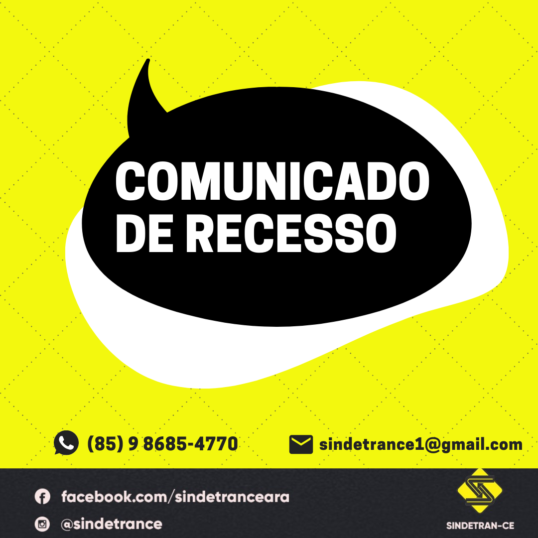 Comunicado De Recesso Sindetran Ce 7550